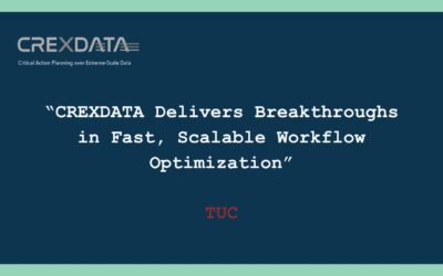 CREXDATA Delivers Breakthroughs in Fast, Scalable Workflow Optimization